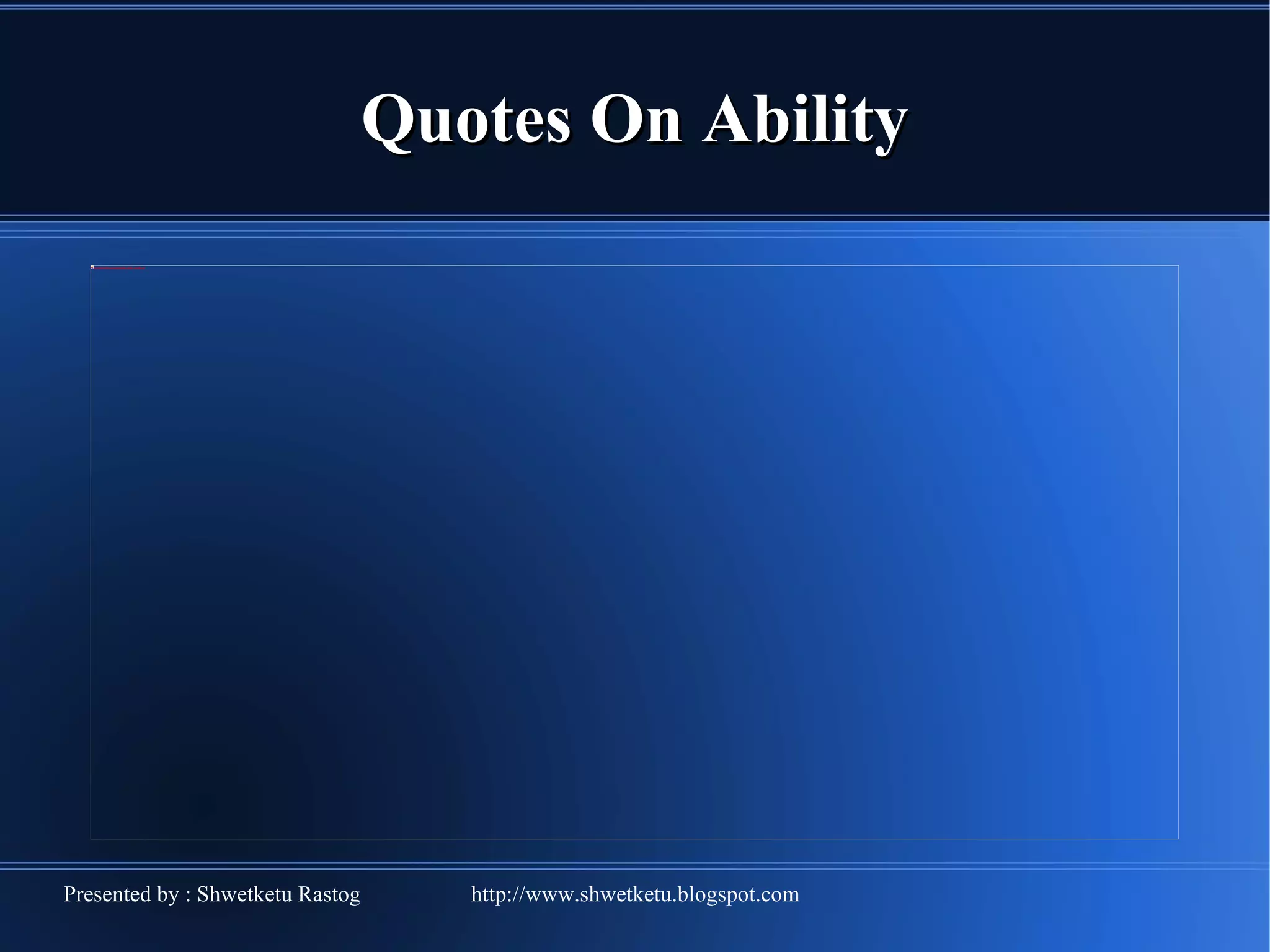 Quotes On Ability
