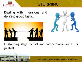 Dealing with tensions and
defining group tasks.
STORMING
In storming stage conflict and competitions are at its
greatest.
 