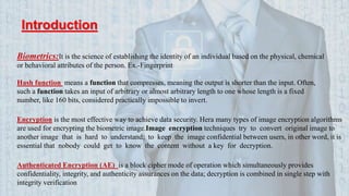 Biometric Hashing technique for Authentication | PPTX