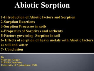 Abiotic Sorption

 