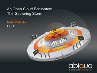 2.63-$2.73 An Open Cloud Ecosystem The Gathering Storm Pete Malcolm CEO 