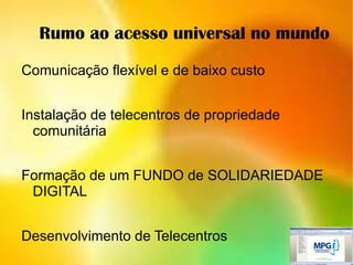 Os imaginários políticos do abismo digital A diferença no acesso às tecnologias aumentará as diferenças sociais já existentes . 