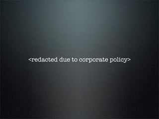 <redacted due to corporate policy>
 