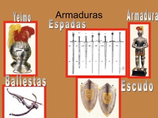 Armaduras 
 