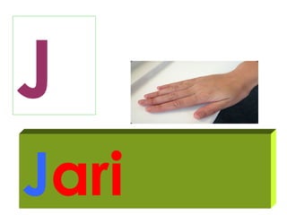 J
Jari
 