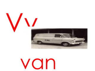 Vv
van
 