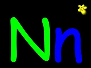 Nn
 