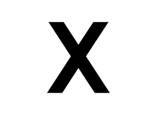 X 