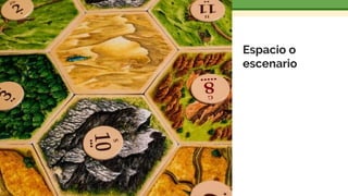 Espacio o
escenario
 