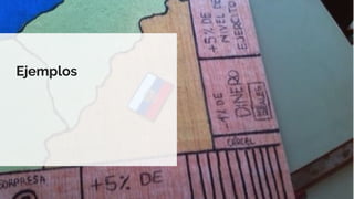 Ejemplos
 
