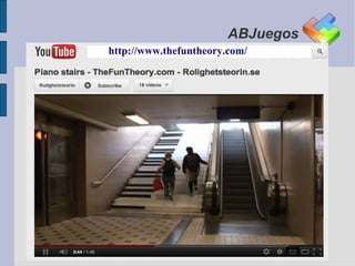 ABJuegos
http://www.thefuntheory.com/
 