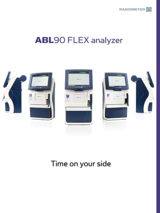 ABL90 FLEX analyzer




   Time on your side
 