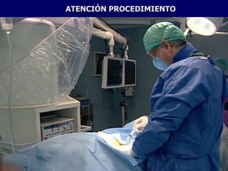 ATENCIÓN PROCEDIMIENTO
 