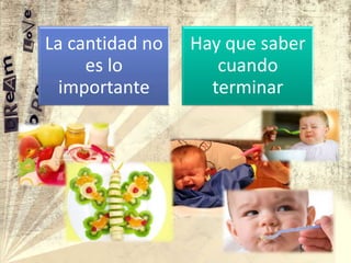 La cantidad no
es lo
importante

Hay que saber
cuando
terminar

 