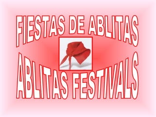 FIESTAS DE ABLITAS ABLITAS FESTIVALS 