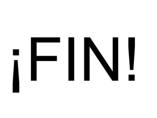 ¡FIN!