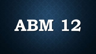 ABM 12
 