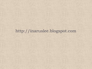 http://inaruslee.blogspot.com
 