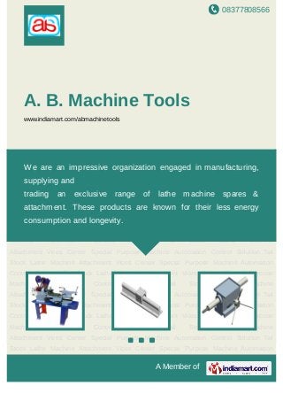 08377808566
A Member of
A. B. Machine Tools
www.indiamart.com/abmachinetools
Special Purpose Machine Automation Control Solution Tail Stock Lathe Machine
Attachment Special Purpose Machine Automation Control Solution Tail Stock Lathe Machine
Attachment Special Purpose Machine Automation Control Solution Tail Stock Lathe Machine
Attachment Special Purpose Machine Automation Control Solution Tail Stock Lathe Machine
Attachment Special Purpose Machine Automation Control Solution Tail Stock Lathe Machine
Attachment Special Purpose Machine Automation Control Solution Tail Stock Lathe Machine
Attachment Special Purpose Machine Automation Control Solution Tail Stock Lathe Machine
Attachment Special Purpose Machine Automation Control Solution Tail Stock Lathe Machine
Attachment Special Purpose Machine Automation Control Solution Tail Stock Lathe Machine
Attachment Special Purpose Machine Automation Control Solution Tail Stock Lathe Machine
Attachment Special Purpose Machine Automation Control Solution Tail Stock Lathe Machine
Attachment Special Purpose Machine Automation Control Solution Tail Stock Lathe Machine
Attachment Special Purpose Machine Automation Control Solution Tail Stock Lathe Machine
Attachment Special Purpose Machine Automation Control Solution Tail Stock Lathe Machine
Attachment Special Purpose Machine Automation Control Solution Tail Stock Lathe Machine
Attachment Special Purpose Machine Automation Control Solution Tail Stock Lathe Machine
Attachment Special Purpose Machine Automation Control Solution Tail Stock Lathe Machine
Attachment Special Purpose Machine Automation Control Solution Tail Stock Lathe Machine
Attachment Special Purpose Machine Automation Control Solution Tail Stock Lathe Machine
We are an impressive organization engaged in manufacturing,
supplying and
trading an exclusive range of lathe machine spares & attachment.
These products are known for their less energy consumption and
longevity.
 