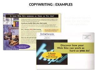 COPYWRITING : EXAMPLES
23
WEB PROMOTIONS
FOR INCREASING
CONVERSIONS
 