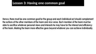 Lesson 3: Having one common goal
 