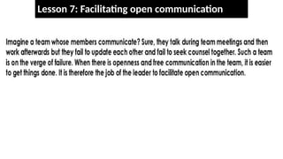 Lesson 7: Facilitating open communication
 