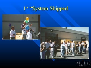 1 st  “System Shipped 