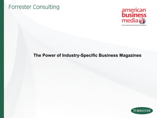 The Power of Industry-Specific Business Magazines
 