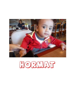 HORMAT
 