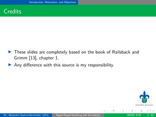 Agent-Based Modeling and Simulation Models, Agent-based Models and the ...