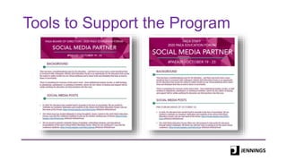 Tools to Support the Program
 