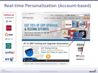 Page 19
© 2013 Marketo, Inc. Marketo Proprietary and Confidential
Real-time Personalization (Account-based)
Customers:
 