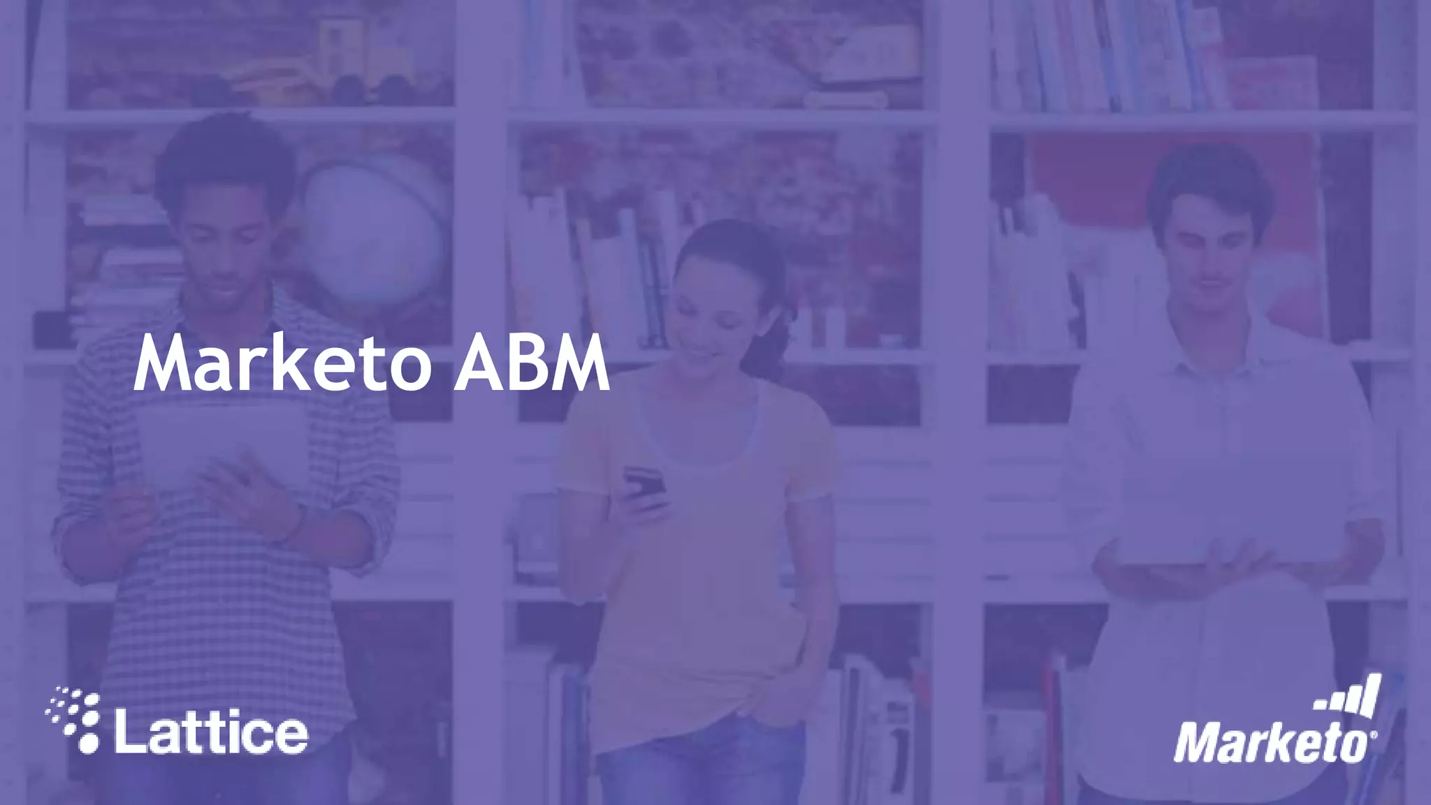 Marketo ABM
 