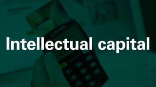 Intellectual capital
 