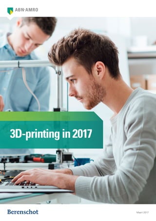 3D-printingin2017
Maart 2017
 