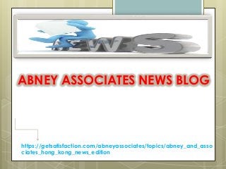ABNEY ASSOCIATES NEWS BLOG




https://getsatisfaction.com/abneyassociates/topics/abney_and_asso
ciates_hong_kong_news_edition
 