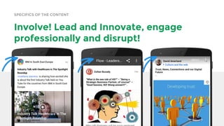SPECIFICS OF THE CONTENT
Involve! Lead and Innovate, engage
professionally and disrupt!
 