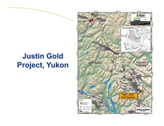 Justin Gold
Project, Yukon

10

 