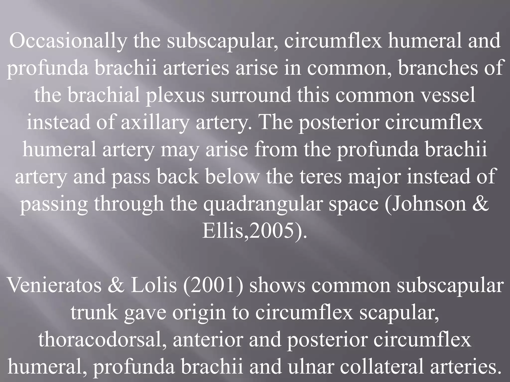 Abnormal branching pattern of the axillary artery | PPTX