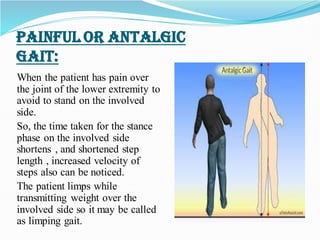 Abnormal gait by SURYA LIKHITA-VAPMS COLLEGE OF PHYSIOTHERAPY | PDF