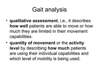Comprehensive Overview of Abnormal Gait and Physiotherapy Assessment | PPT