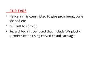 Prominent Helical Rim Comprehensive Overview of External Ear Abnormalities and Management | PPTX