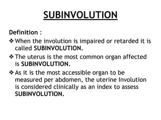 Subinvolution Def Abnormalities of puerperium in gynicology | PDF