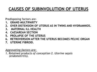 Subinvolution Def Abnormalities of puerperium in gynicology | PDF