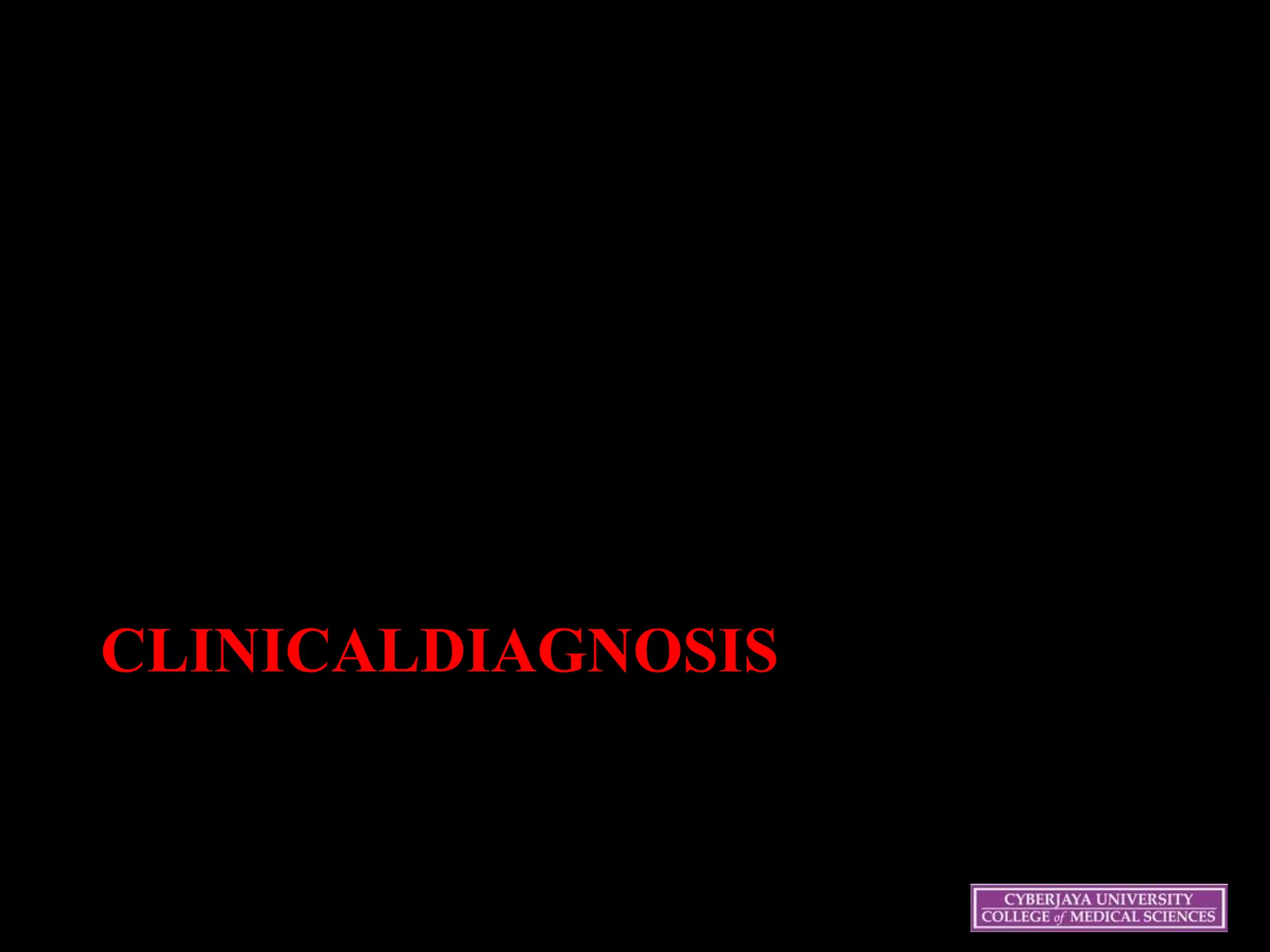 CLINICALDIAGNOSIS
 