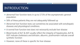 Abnormal liver function tests | PPTX