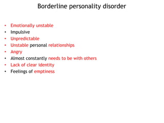 Avoidant personality disorder
• Extreme shyness
• Social withdrawal
• Although they desire friends
• Extremely sensitive t...