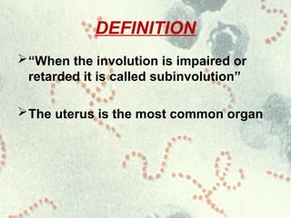 Subinvolution Def abnormalpuerperium.pptSSSSSSSSSSSSSSSSSSS | PPT