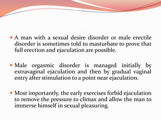 Abnormal sexuality and sexual disfunction
