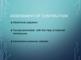 Tocodynamometer Variations Abnormal uterine action | PPTX